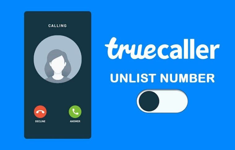 A Step-by-Step Guide on How to Unlist Your Number From Truecaller